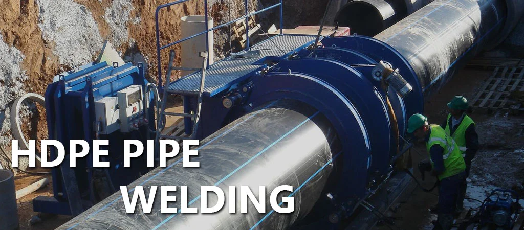 HDPE Pipes Welding