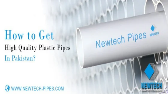  Get High Quality Plastic Pipes in Pakistan