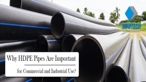 Why HDPE Pipes Are Important for Commercial and Industrial Use