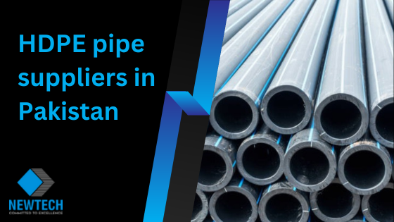 HDPE pipe suppliers in Pakistan